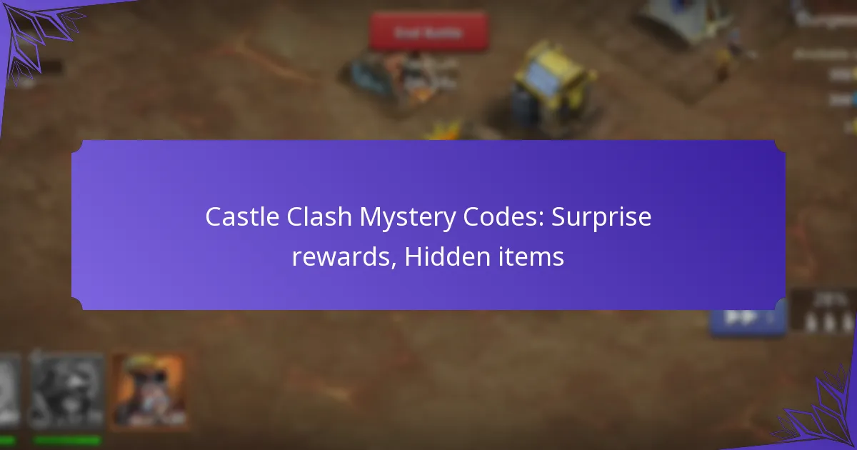 Castle Clash Mystery Codes: Surprise rewards, Hidden items