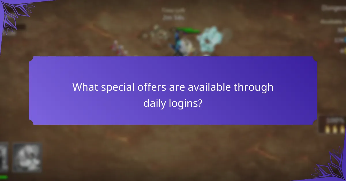 What special offers are available through daily logins?